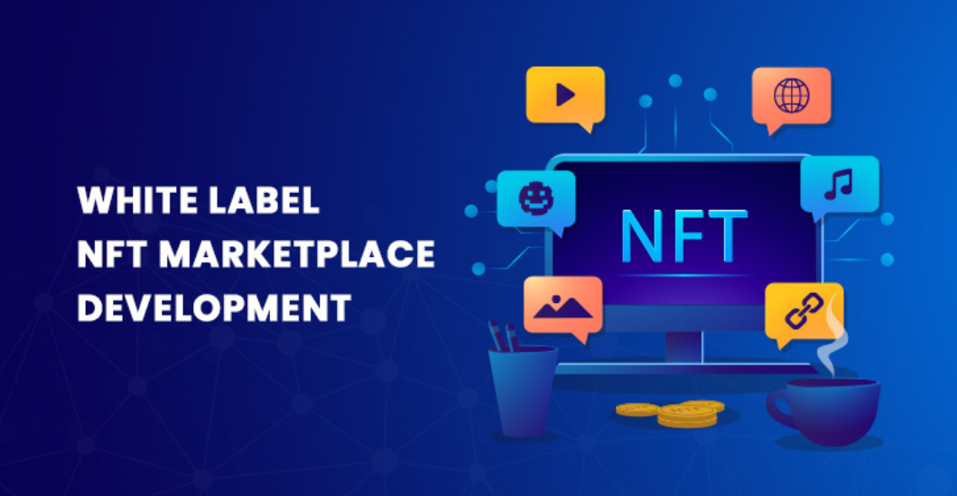 Features and Benefits of White-Label NFT Marketplaces